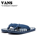 バンズ サンダル VANS メンズ レディース T STREET PRINT T ストリート プリント BLUE ブルー WHITE ホワイト VN0A38DI...