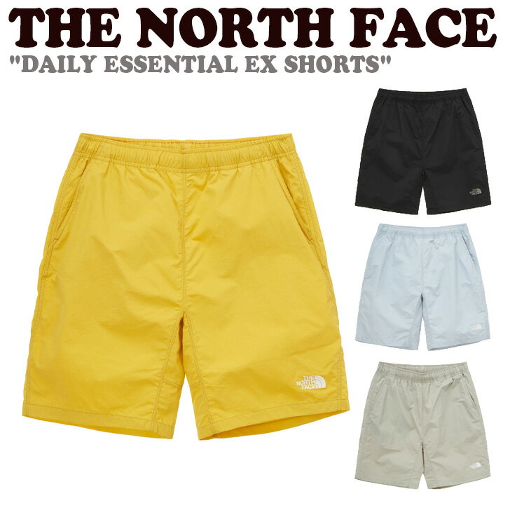 Ρե ϡեѥ THE NORTH FACE  ǥ DAILY ESSENTIAL EX SHORTS ǥ꡼ å󥷥 EX硼 BLACK ֥å SLATE KHAKI 졼  PASTEL BLUE ѥƥ ֥롼 MUSTARD ޥ NS6NP10A/B/C/D  š̤