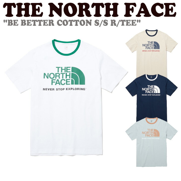 ノースフェイス 半袖Tシャツ THE NORTH FACE メンズ レディース BE BETTER COTTON S/S R/TEE ビー ベター コットン ショートスリーブ ラウンドTEE NAVY ネイビー WHITE ホワイト CREAM クリーム MINT ミント NT7UP22A/B/C/D ウェア 【中古】未使用品 1