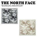 ノースフェイス ハンカチ THE NORTH FACE メンズ レディース BANDANA MOUNTAIN バンダナ マウンテン WHITE ホワイト OXFORD TAN オックスフォードタン NA5BP02D/E 【中古】未使用品