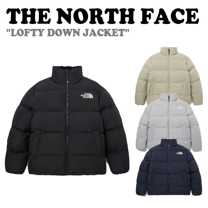 m[XtFCX AE^[ THE NORTH FACE LOFTY DOWN JACKET teB[ _E WPbg BLACK ubN DARK BEIGE _[Nx[W WARM GRAY EH[O[ INK CN NJ1DP84A/B/C/D EFA yÁzgpi