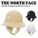 ノースフェイス バケットハット THE NORTH FACE 男の子 女の子 KIDS DOME EARMUFF HAT キッズ ドーム イヤーマフ ハット B...