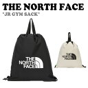 m[XtFCX bN THE NORTH FACE j̎q ̎q JR GYM SACK WjA WTbN S2F NN2PQ06R/S obO yÁzgpi