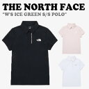 m[XtFCX |Vc THE NORTH FACE W'S ICE GREEN S/S POLO S3F NT7PQ31A/B/C  EFA yÁzgpi