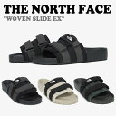 ノースフェイス サンダル THE NORTH FACE メンズ レディース WOVEN SLIDE EX ウーブン スライド BLACK ブラック KHAKI ...