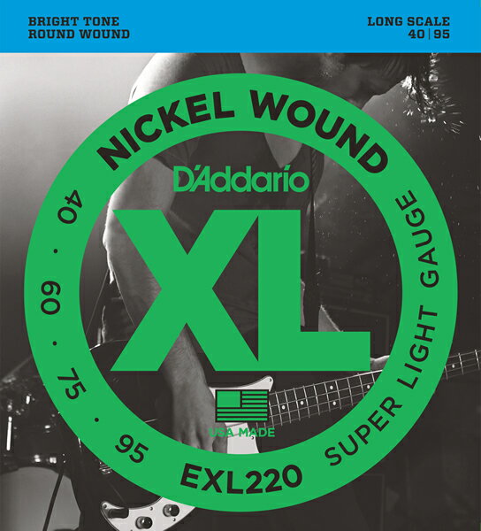 D'Addario 40-95 EXL220 Super Light[ダダリオ][スーパーライト][Nickel Round Wound,ニッケルラウンドワウンド][ベース弦,String]