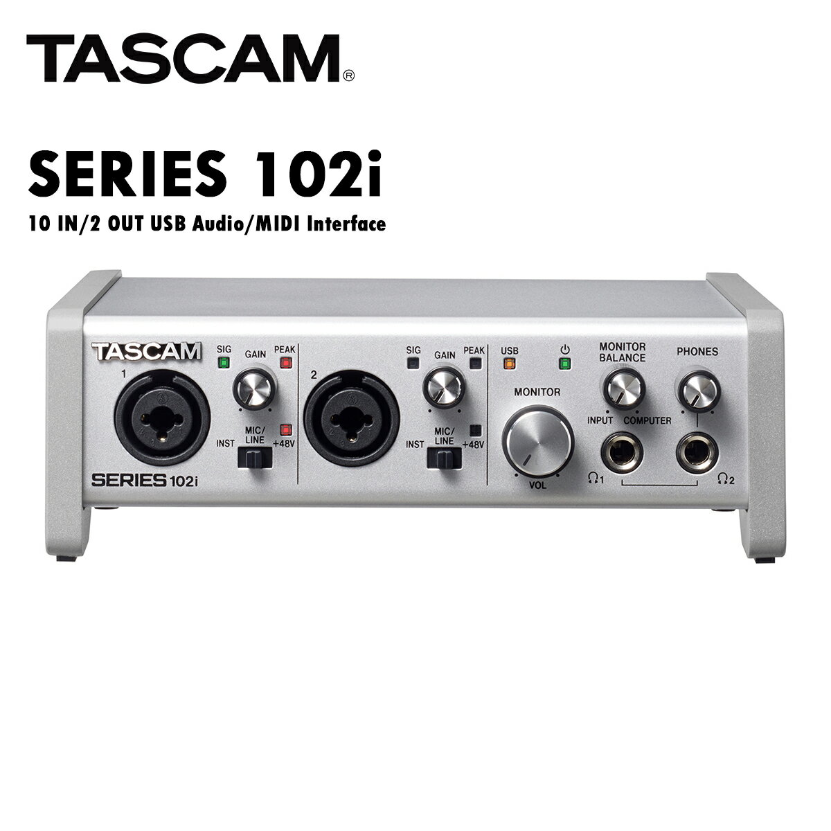 TASCAM SERIES 102i - USB Audio/MIDI Interface  ǥ󥿡ե[][ǥ󥿡ե,Audio Interface]