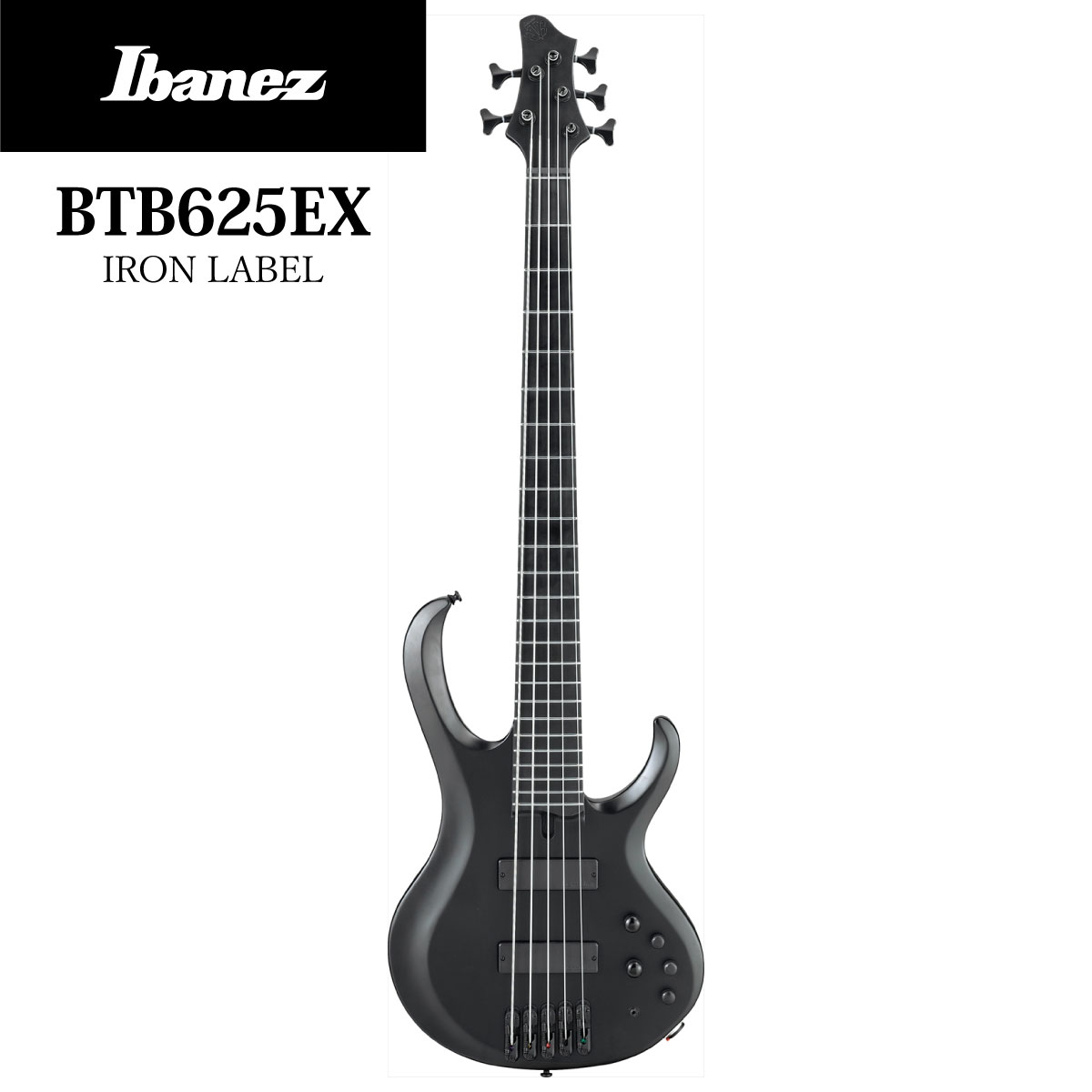 Ibanez BTB625EX -BKF(Black Flat)- 新品[アイバニーズ][ブラック,黒][Electric Bass,エレキべース]