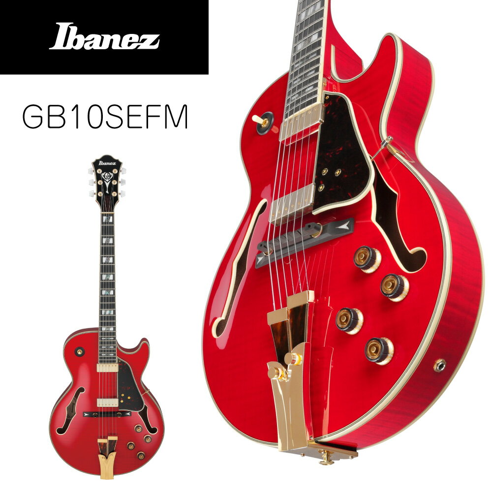 ڸǥIbanez GB10SEFM -SRR (Sapphire Red)- [Хˡ][å,][Electric Guitar,쥭][George Benson,硼٥󥽥]