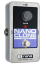 electro-harmonix Nano Clone 新品 コーラス[エレクトロハーモニクス][ナノクローン][Chorus][Effector,エフェクター]