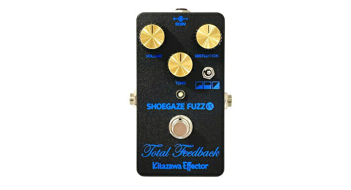 Kitazawa Effector Total Feedback新品 シューゲイズファズ [セイモアダンカン][SHOEGAZE FUZZ][Effector,エフェクター]