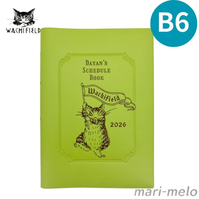 【 土日祝も発送!】 ダヤン わちふぃーるど ダヤングッズ 手帳 B6 スケジュール 2026 オリーブ 猫 ねこ ネコ グッズ 猫のダヤン dayan 公式 ...