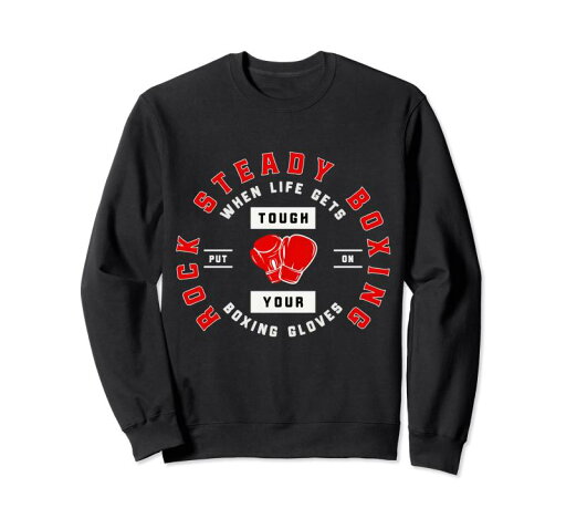 Rock Steady Boxing When Life Get Tough on your ボクシンググローブ。 トレーナー Rock Steady Boxing When Life Get Tough on your ボクシンググローブ。 トレーナー