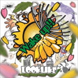 楽天ポプカル 楽天市場店LOOK LIKE / Wake up!! [CD]