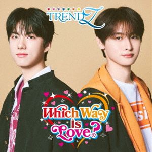 TRENDZ / Which Way is Love?（豪華盤／CD＋Blu-ray（スマプラ対応）） [CD]