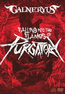 GALNERYUS／FALLING INTO THE FLAMES OF PURGATORY【DVD完全生産限定版TシャツサイズL】 [DVD]