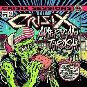 輸入盤 CRISIX / SESSIONS ： ＃1 AMERICAN THRASH’ 