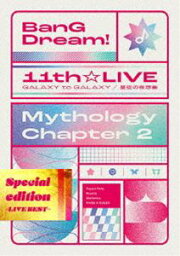 BanG Dream! 11th☆LIVE／Mythology Chapter 2 Special edition-LIVE BEST- [Blu-ray]