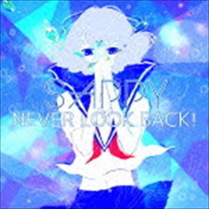 楽天ポプカル 楽天市場店SAPPY / Never Look Back! [CD]