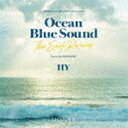 HY / HONEY meets ISLAND CAFE presents HY Ocean Blue Sound -The Surf Remixes- [CD...