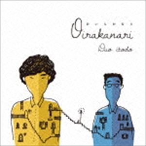 Duo itodo / Oirakanari [CD]
