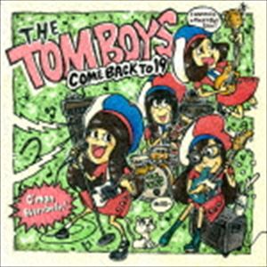 THE TOMBOYS / COME BACK TO 19 [CD]