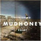 輸入盤 MUDHONEY / VANISHING POINT [LP]