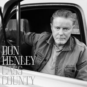 A DON HENLEY / CASS COUNTY [CD]