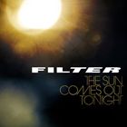 輸入盤 FILTER / SUN COMES OUT TONIGHT [CD]