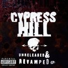 A CYPRESS HILL / UNRELEASED  REVAMPED [CD]