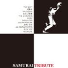 SAMURAI TRIBUTE [CD]