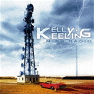 ケリー・キーリング / マインド・レディオ [CD]