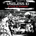 輸入盤 USELESS ID / STATE IS BURNING CD