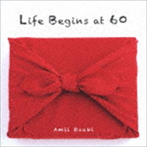 尾崎亜美 / Life Begins at 60 [CD]