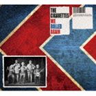 The Cigavettes / ウィー・ロールド・アゲイン 