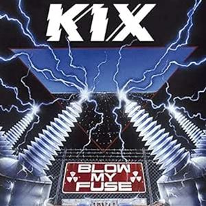 Artist Name: X - 輸入盤 KIX / BLOW MY FUSE [CD]