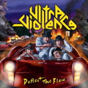 ウルトラヴァイオレンス / DEFLECT THE FLOW 
