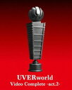 UVERworld Video Complete -act.2- [Blu-ray]