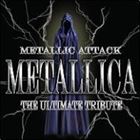 輸入盤 VARIOUS / METALLICA ATTACK ： METALLICA ULTIMATE TRIBUTE [CD]