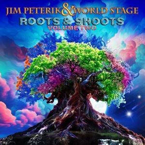 輸入盤 JIM PETERIK AND WORLD STAGE / ROOTS ＆ SHOOTS VOL.2 
