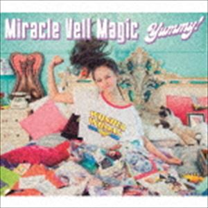 Miracle Vell Magic / Yummy!Type B [CD]