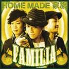 HOME MADE 家族 / FAMILIA（通常盤） [CD]