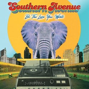 輸入盤 SOUTHERN AVENUE / BE THE LOVE YOU WANT CD
