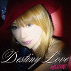 MISSIW / Destiny Love／Stay in my heart [CD]