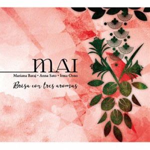 マイ / ブリサ・コン・トレス・アロマス [CD]