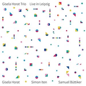 輸入盤 GISELA HORAT TRIO / LIVE IN LEIPZIG [CD]