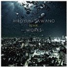 澤野弘之 / 澤野弘之 NHK WORKS [CD]