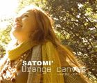 SATOMI’ / Orange canvas〜秋の空のしたで〜／Fairy’s stick [CD]