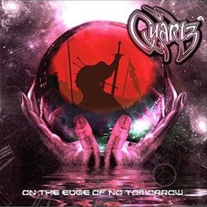 クォーツ / オン・ジ・エッジ・オブ・ノー・トゥモロウ [CD]