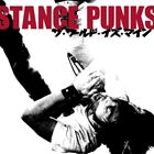 STANCE PUNKS / ザ・ワールド・イズ・マイン [CD]